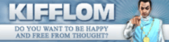 Kifflom — happy and free from thought